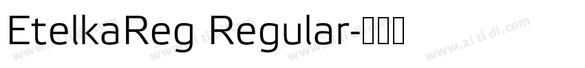 EtelkaReg Regular字体转换